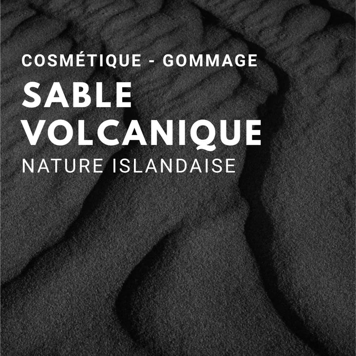 SABLE VOLCANIQUE en cosmétique pour une peau neuve - Décryptage