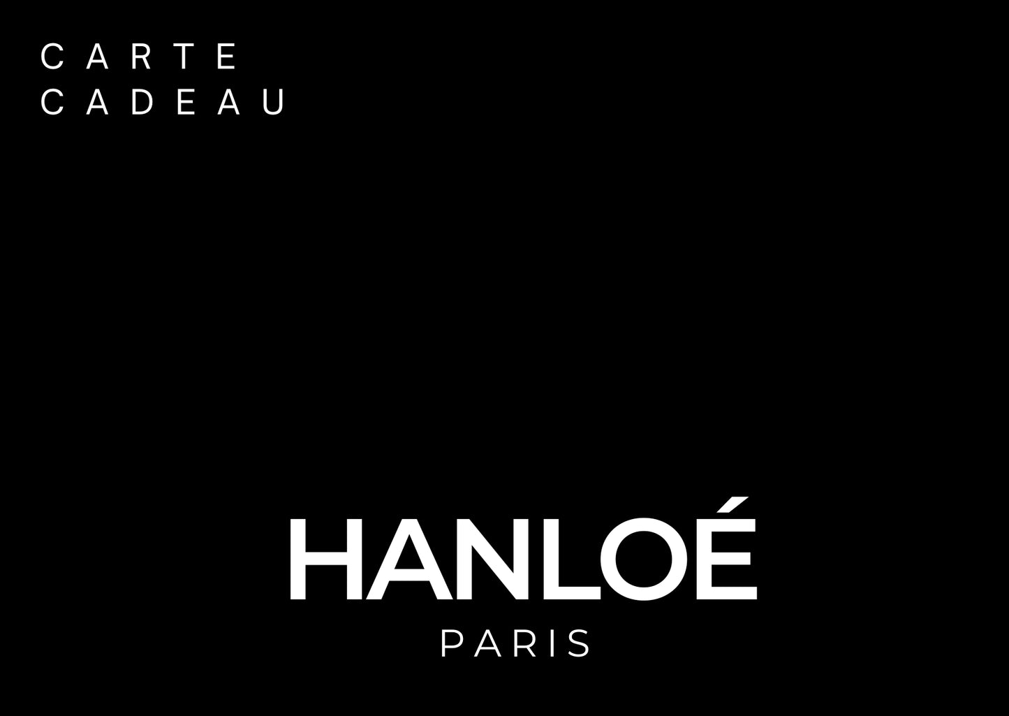 GIFT CARD - HANLOÉ Paris